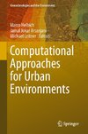 Computational Approaches for Urban Environments