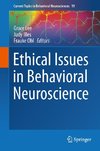 Ethical Issues in Behavioral Neuroscience