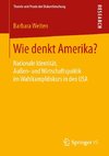 Wie denkt Amerika?