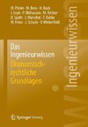 Das Ingenieurwissen: Ökonomisch-rechtliche Grundlagen