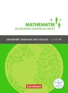 Mathematik Klasse 11. Schülerbuch Allgemeine Hochschulreife - Gesundheit, Erziehung und Soziales