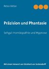 Präzision und Phantasie