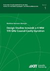 Design studies towards a 4 MW 170 GHz coaxial-cavity gyrotron