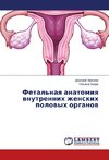 Fetal'naya anatomiya vnutrennikh zhenskikh polovykh organov