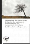 Evaluation des systèmes de production face aux changements climatiques