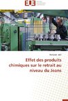 Effet des produits chimiques sur le retrait au niveau du Jeans