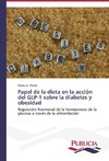 Papel de la dieta en la acción del GLP-1 sobre la diabetes y obesidad