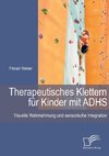 Therapeutisches Klettern für Kinder mit ADHS: Visuelle Wahrnehmung und sensorische Integration