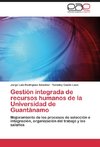 Gestión integrada de recursos humanos de la Universidad de Guantánamo