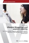 Lifestyle Magazines and women's identity