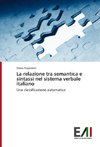 La relazione tra semantica e sintassi nel sistema verbale italiano