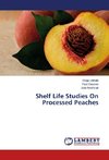 Shelf Life Studies On Processed Peaches