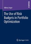 The Use of Risk Budgets in Portfolio Optimization