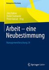 Arbeit - eine Neubestimmung