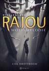 Die Legende um Rajou 01 - Wolfsmelodie