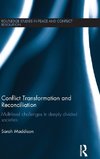 Conflict Transformation and Reconciliation