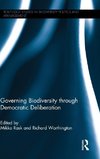 Governing Biodiversity through Democratic Deliberation