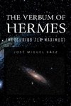 THE VERBUM OF HERMES (MERCURIUS TER MAXIMUS)