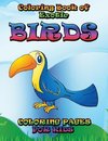 Coloring Book of Exotic Birds Subtitle