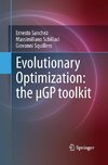 Evolutionary Optimization: the µGP toolkit