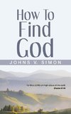 How to Find God