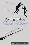 Reeling Hubby Back Home