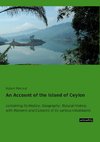 An Account of the Island of Ceylon