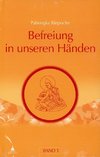 Befreiung in unseren Händen 1