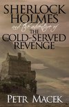 Sherlock Holmes and the Adventure of the Cold-Served Revenge