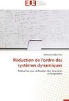 Réduction de l'ordre des systèmes dynamiques