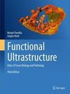 Functional Ultrastructure