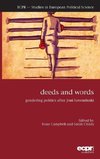 Deeds and Words Gendering Politics (a Festschrift for Professor Joni Lovenduski)