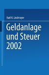 Geldanlage und Steuer 2002