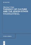 Theodicy of Culture and the Jewish Ethos