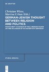 German-Jewish Thought Between Religion and Politics