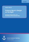 Professor Bloom's Delight on the Right: American Conservatism and The Closing of the American Mind