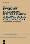 Estudi de la llengua d'Ausiàs March a través de les col.locacions