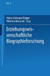 Erziehungswissenschaftliche Biographieforschung