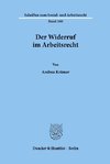 Der Widerruf im Arbeitsrecht.