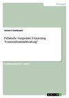 Fallstudie Corporate E-Learning 