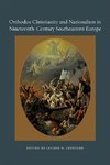 Orthodox Christianity and Nationalism in Nineteenth-Century