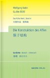 Die Konstruktion des Affen. Das frühe Werk. Band 4. Verstreute Schriften. Lyrik, Prosa, Drama.