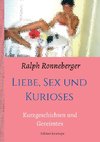 Liebe, Sex und Kurioses