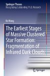 The Earliest Stages of Massive Clustered Star Formation