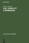 Vin, vigne et vignerons