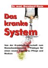 Das kranke System