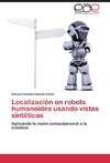 Localización en robots humanoides usando vistas sintéticas