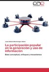 La participación popular en la generación y uso de información