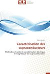 Caractérisation des supraconducteurs