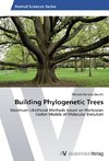 Building Phylogenetic Trees